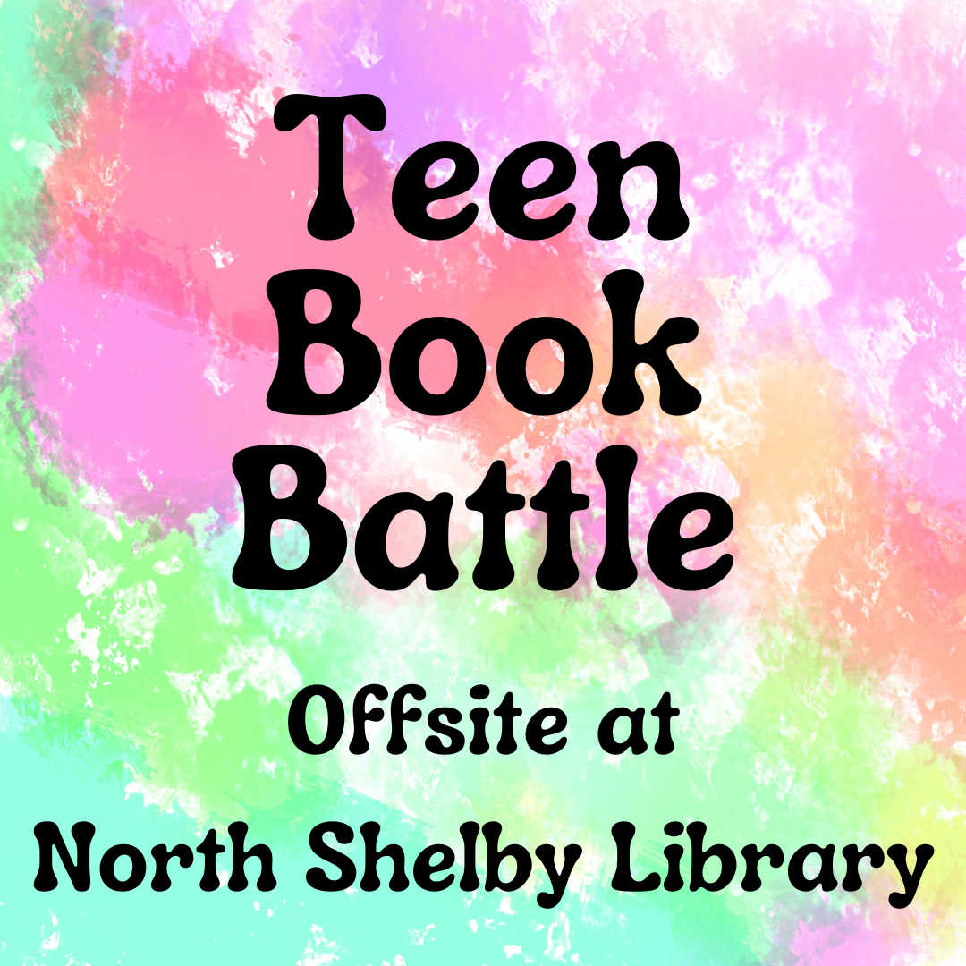 Teen Book Battle (Offsite at North Shelby Library)