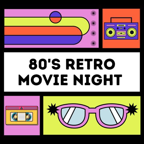 retro graphics of sunglasses, vhs, and boombox with text 80's retro movie night